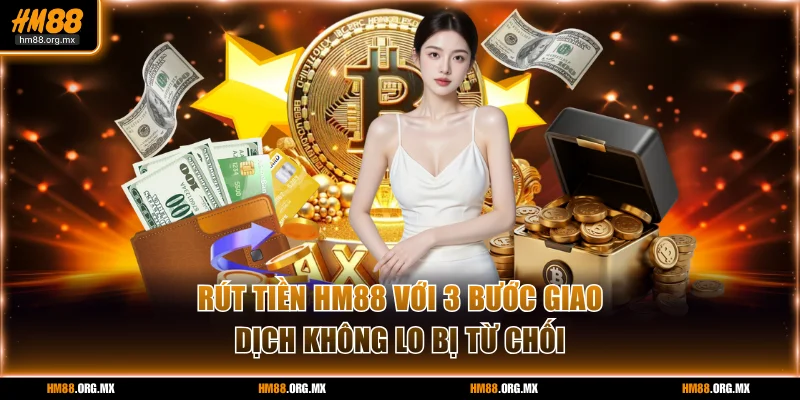 Rút tiền HM88